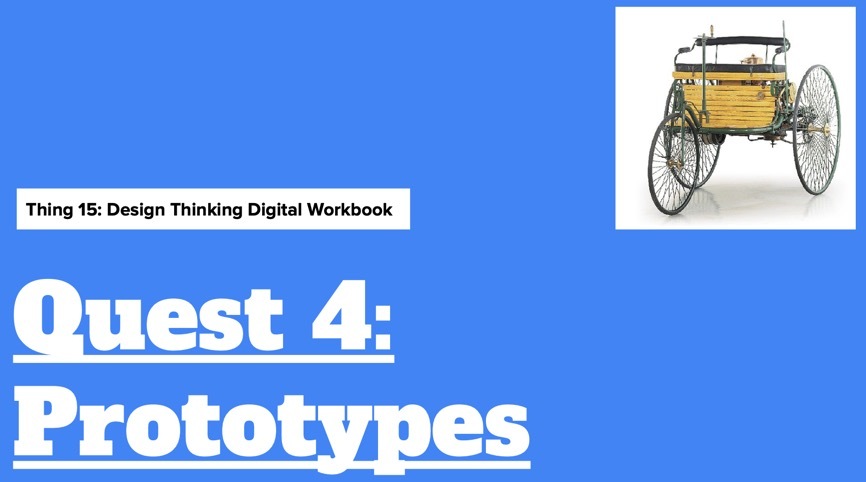 Screenshot of the Quest 4 Prototypes slide in the Design Thinking Digital Workbook