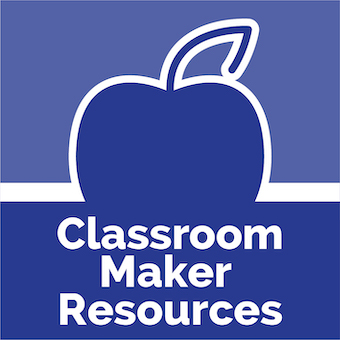 Classroom Makers Resources