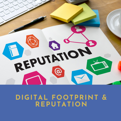 Digital Footprint & Reputation